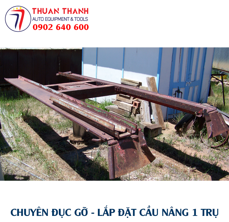 Nhận di dời đục tháo - lắp ráp cầu nâng rửa xe ô tô 1 trụ cũ